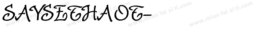 SAYSETHA OT字体转换